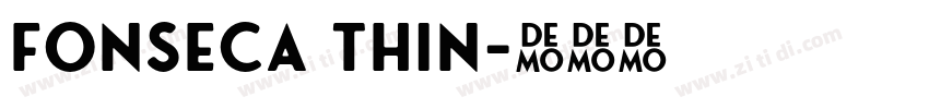 Fonseca thin字体转换